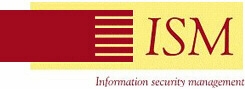 ISM Information Security Management